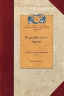 Biography of the Signers V2: Vol. 2 di John Sanderson edito da APPLEWOOD