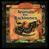 Animals with Backbones di Elaine Pascoe edito da PowerKids Press