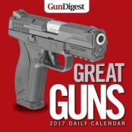 Gun Digest Great Guns 2017 di Gun Digest edito da F&w Publications Inc