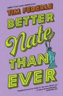 Better Nate Than Ever di Tim Federle edito da SIMON & SCHUSTER BOOKS YOU