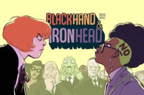Blackhand & Ironhead Volume 1 di David Lopez edito da IMAGE COMICS
