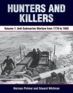 Hunters and Killers di Norman Polmar edito da Naval Institute Press