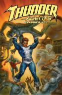 T.H.U.N.D.E.R. Agents Classics Volume 1 di Len Brown, Larry Ivie edito da Idea & Design Works