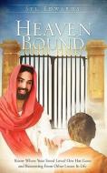 Heaven Bound di Syl Edwards edito da XULON PR