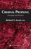 Criminal Profiling di Richard N. Kocsis edito da Humana Press Inc.