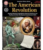 The American Revolution, Grades 5 - 12 di George Lee edito da MARK TWAIN MEDIA