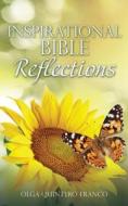 Inspirational Bible Reflections di Olga Franco Quintero edito da XULON PR