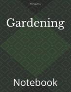 Gardening: Notebook di Wild Pages Press edito da LIGHTNING SOURCE INC