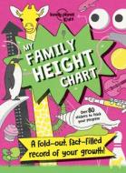 My Family Height Chart [Us] di Lonely Planet Kids edito da LONELY PLANET PUB