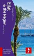 Eilat & The Negev Footprint Focus Guide di Vanessa Betts edito da Footprint Travel Guides