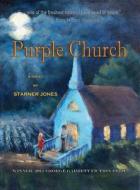 Purple Church di Starner Jones edito da Texas Review Press