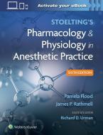 Stoelting's Pharmacology & Physiology in Anesthetic Practice di James Rathmell edito da LIPPINCOTT WILLIAMS & WILKINS