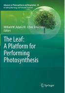 The Leaf: A Platform For Performing Photosynthesis edito da Springer Nature Switzerland Ag