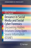 Deviance in Social Media and Social Cyber Forensics di Samer Al-khateeb, Nitin Agarwal edito da Springer-Verlag GmbH