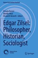 Edgar Zilsel: Philosopher, Historian, Sociologist edito da Springer International Publishing