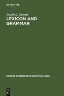 Lexicon and Grammar di Joseph E. Emonds edito da De Gruyter Mouton