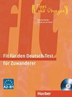 Fit für den Deutsch-Test für Zuwanderer. Übungsbuch di Johannes Gerbes, Frauke van der Werff edito da Hueber Verlag GmbH