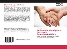 Influencia de algunos factores biopsicosociales di Mirian Salgado Escalona edito da Editorial Académica Española