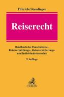 Reiserecht di Ernst Führich, Ansgar Staudinger edito da C.H. Beck