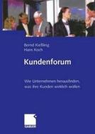 Kundenforum di Bernd Kießling, Hans Koch edito da Gabler Verlag