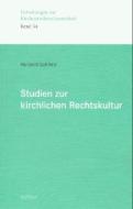 Studien zur kirchlichen Rechtskultur di Heribert Schmitz edito da Echter Verlag GmbH