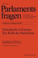 Demokratie in Europa: Zur Rolle der Parlamente edito da VS Verlag für Sozialwissenschaften