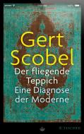Der fliegende Teppich di Gert Scobel edito da FISCHER Taschenbuch