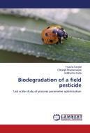 Biodegradation of a field pesticide di Tiyasha Kanjilal, Chiranjib Bhattacharjee, Siddhartha Datta edito da LAP Lambert Academic Publishing