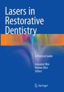 Lasers In Restorative Dentistry edito da Springer-verlag Berlin And Heidelberg Gmbh & Co. Kg