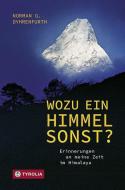 Wozu ein Himmel sonst? di Norman G. Dyhrenfurth edito da Tyrolia Verlagsanstalt Gm