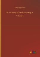 The History of Emily Montague di Frances Brooke edito da Outlook Verlag