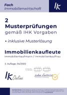 IK Musterprüfungen für Immobilienkaufleute Fach Immobilienwirtschaft di Lukas Juntorius edito da Books on Demand