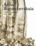 Anna Bogouchevskaia: Catalogue Raisonne 1984-2023 edito da Hatje Cantz