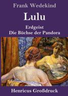 Lulu (Großdruck) di Frank Wedekind edito da Henricus