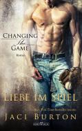Changing the Game - Liebe im Spiel di Jaci Burton edito da Sieben-Verlag