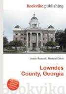 Lowndes County, Georgia edito da Book On Demand Ltd.
