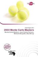 2003 Monte Carlo Masters edito da Duct Publishing