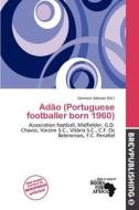 Ad O (portuguese Footballer Born 1960) edito da Brev Publishing