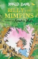 Billy Y Los Mimpins / Billy and the Minpins di Roald Dahl edito da ALFAGUARA INFANTIL