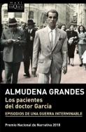 Los pacientes del Doctor Garcia di Almudena Grandes edito da TUSQUETS