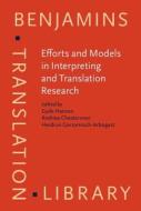 Efforts And Models In Interpreting And Translation Research edito da John Benjamins Publishing Co