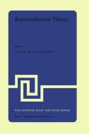 Renormalization Theory di P. Velo Giampaolo edito da Springer Netherlands