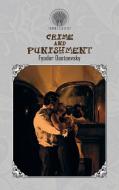 Crime and Punishment di Fyodor Dostoyevsky edito da Throne Classics