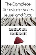 Jewel And Ruby di Monroe Ashlynn Monroe edito da Independently Published
