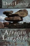 African Laughter di Doris Lessing edito da Harpercollins Publishers
