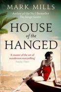 House of the Hanged di Mark Mills edito da HarperCollins Publishers