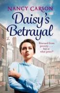 Daisy's Betrayal di Nancy Carson edito da HarperCollins Publishers