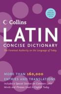 Collins Latin Concise Dictionary di Harper Collins Publishers, HarperCollins Publishers edito da Collins Reference