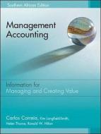 Management Accounting: South African Edition di Carlos Correia edito da McGraw-Hill Education