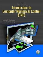 Introduction To Computer Numerical Control di James Valentino, Joseph Goldenberg, Inc. AAA Predator edito da Pearson Education (us)